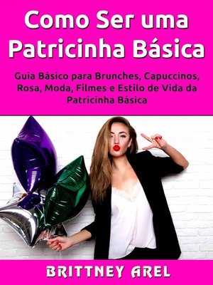 cover image of Como Ser uma Patricinha Básica